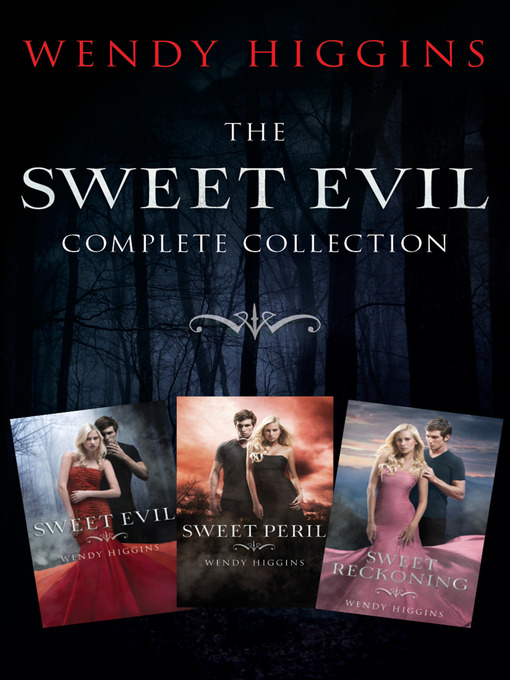Title details for Sweet Evil 3-Book Collection by Wendy Higgins - Wait list